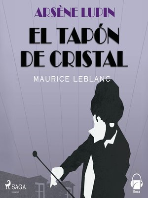 cover image of Arséne Lupin. El tapón de cristal